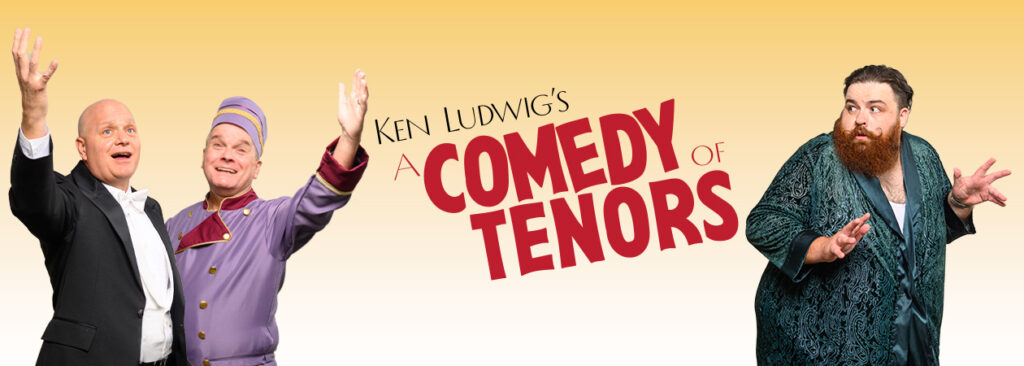A Comedy of Tenors banner